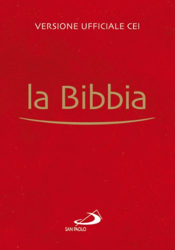 La Bibbia. Versione ufficiale della CEI(Pocket Size) (Bibbia. Antico Testamento. Testi, Band 76) von San Paolo Edizioni