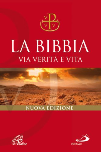 La Bibbia. Via verità e vita. Nuova versione ufficiale della CEI (Bibbia. Antico Testamento. Testi, Band 91) von San Paolo Edizioni