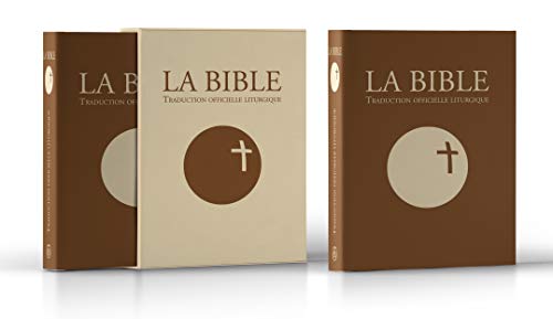 La Bible - Traduction officielle liturgique cuir marron: Edition cuir marron La Bible - Traduction officielle liturgique cuir marron: Edition cuir marron
