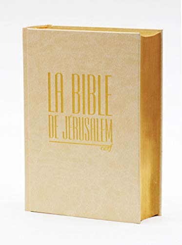 LA BIBLE DE JERUSALEM - COMPACTE BLANCHE DOREE: Edition compacte blanche dorée