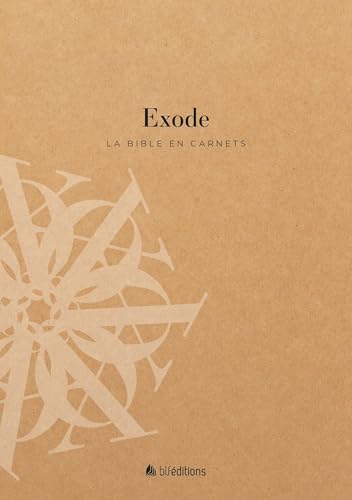 Exode: La Bible en carnets von BLF Éditions