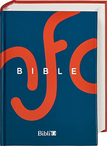 La Bible en français courant 1982/1997: Französische Bibel-Übersetzung in der Gegenwartssprache La Bible en français courant 1982/1997: Französische Bibel-Übersetzung in der Gegenwartssprache