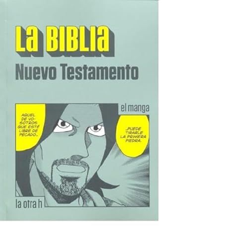 La Biblia, Nuevo testamento : el manga (La otra h, Band 0)