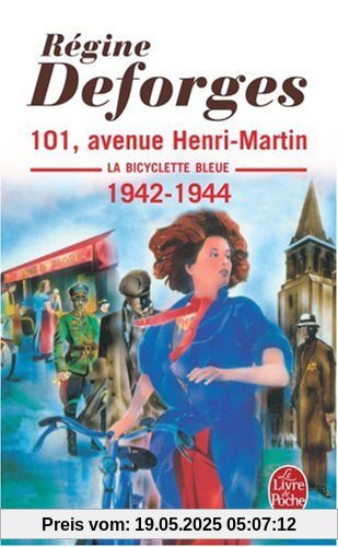 La Bicyclette bleue, tome 2 : 101, avenue Henri-Martin: La Bicyclette Bleue 2 (Le Livre de Poche)