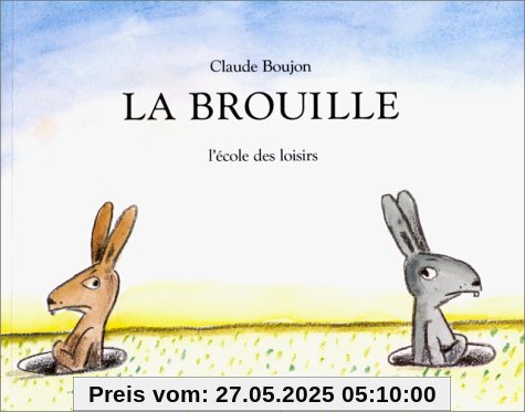 La Brouille (Fiction, Poetry & Drama)