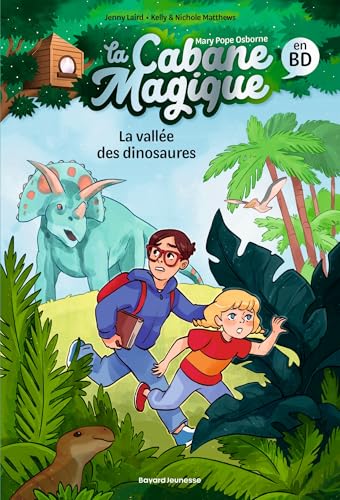 La Cabane magique Bande dessinée, Tome 01: La vallée des dinosaures von BAYARD JEUNESSE