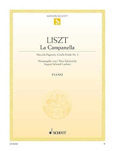 La Campanella: Niccolò Paganini: Große Etüde Nr. 3. Klavier. (Edition Schott Einzelausgabe)