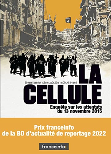 La Cellule: Enquête sur les attentats du 13 novembre 2015