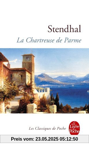 La Chartreuse de Parme (Ldp Classiques)