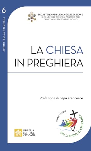 La Chiesa in preghiera (Appunti sulla preghiera)