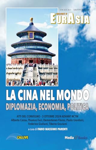 La Cina nel mondo. Diplomazia, economia, politica La Cina nel mondo. Diplomazia, economia, politica von Mediabooks