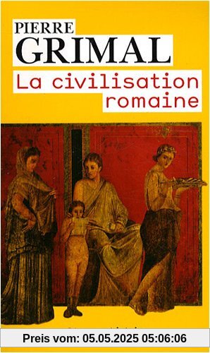 La Civilisation Romaine