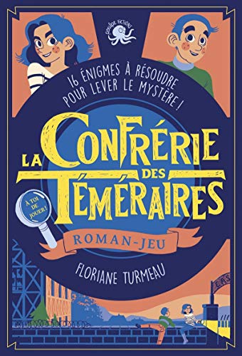 La Confrérie des Téméraires - tome 1 - Lecture romn jeunesse enquête - Dès 9 ans (1)