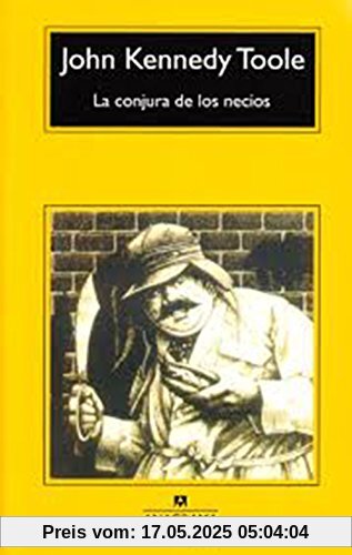La Conjura de los Necios (Compactos Anagrama, Band 38)