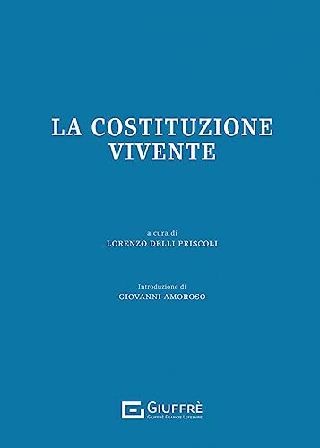 La Costituzione vivente La Costituzione vivente von Giuffrè
