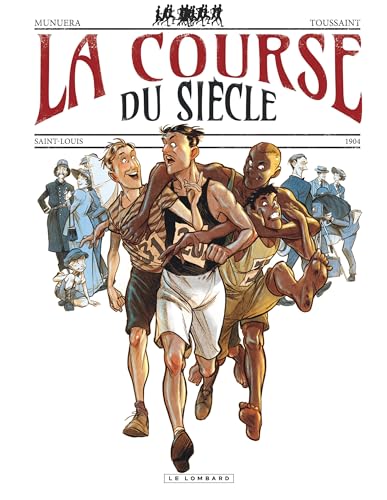 La Course du siècle: Saint-Louis, 1904