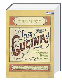 La Cucina - Die originale Küche Italiens von Callwey