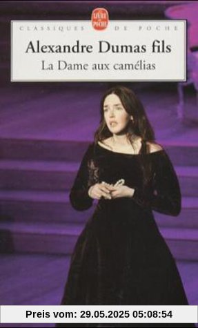 La Dame aux camélias (Classiques de Poche)