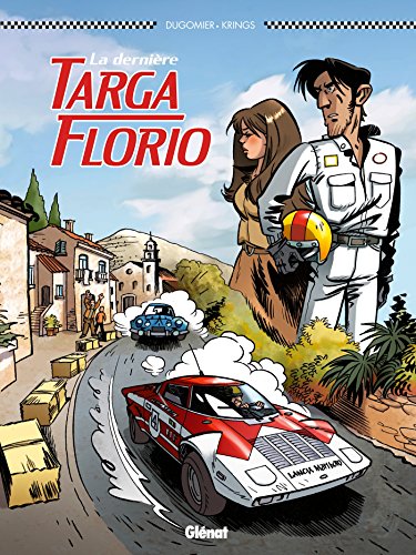 La Dernière Targa Florio von GLÉNAT BD