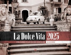 La Dolce Vita - Italienische Lebensart Kalender 2025 von Ackermann Kunstverlag