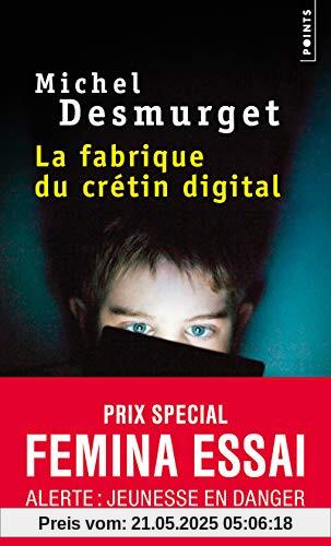 La Fabrique du crétin digital (Points documents)