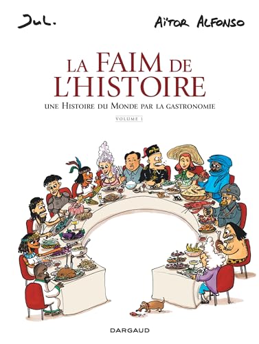 La Faim de l'histoire - Volume 1: Tome 1 von DARGAUD