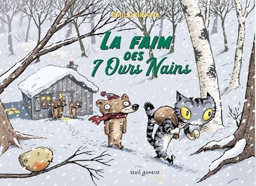 La Faim des 7 ours nains von SEUIL JEUNESSE