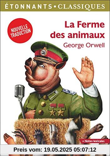La Ferme des animaux - George Orwell - nouvelle traduction La Ferme des animaux - George Orwell - nouvelle traduction