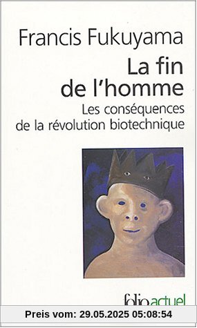 La Fin de l'homme (Folio Actuel)