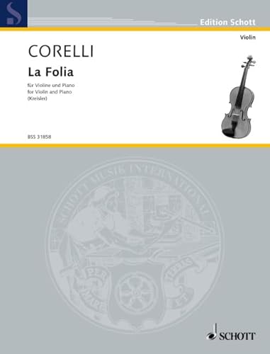 La Folia: Nr. 18. Violine und Klavier. (Edition Schott) von Schott