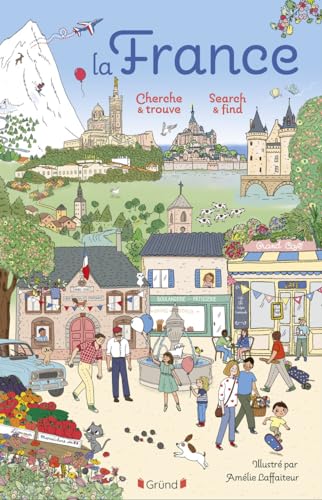 La France - Le cherche et trouve bilingue: Cherche & trouve