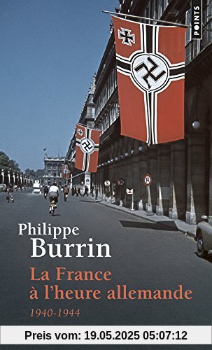 La France à l'heure allemande, 1940-1944 (Points Histoire)