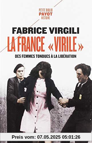 La France virile : Des femmes tondues à la Libération