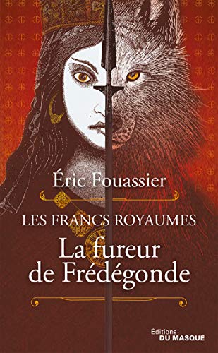 La Fureur de Frédégonde von ED DU MASQUE