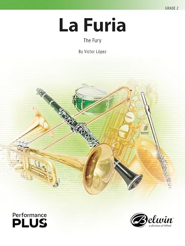La Furia: The Fury, Conductor Score & Parts (Belwin Concert Band - Performanceplus+) von Alfred Music Co