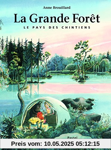 La Grande Forêt : le Pays des Chintiens