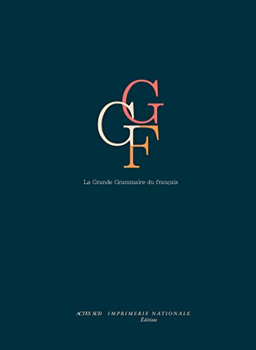 La Grande Grammaire du français: Pack en 2 volumes von ACTES SUD