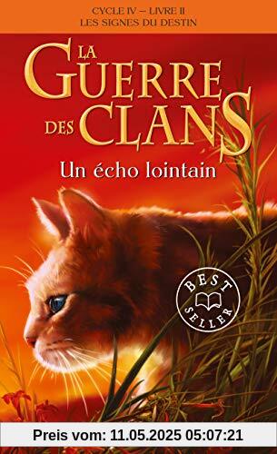 La Guerre des Clans, Cycle IV - tome 2 Un écho lointain
