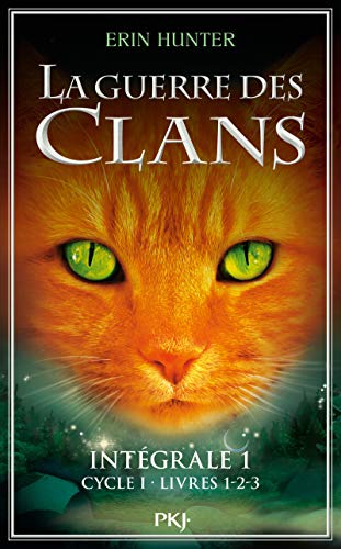 La Guerre des Clans - Intégrale 1 - Cycle I - Livres 1-2-3 (1)