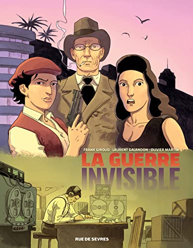 La Guerre invisible - Tome 3 - L'institut von RUE DE SEVRES