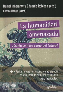 La Humanidad Amenazada von Gedisa Editorial