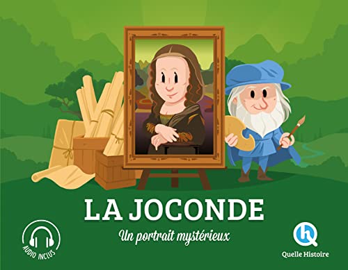 La Joconde: Un portrait mystérieux von QUELLE HISTOIRE