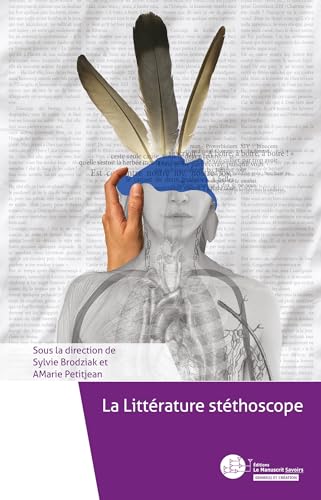 La Littérature stéthoscope von MANUSCRIT