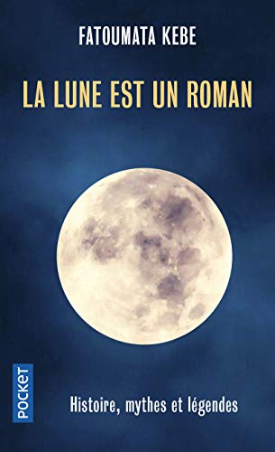 La Lune est un roman von Pocket
