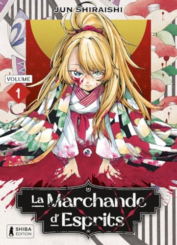La Marchande d'Esprits T01 von SHIBA EDITION