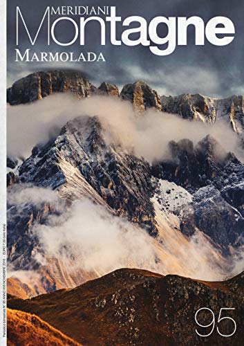 La Marmolada. Con Carta geografica ripiegata (Meridiani montagne, Band 95) von Editoriale Domus
