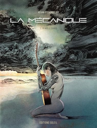 La Mécanique T01: En moi le chaos von SOLEIL
