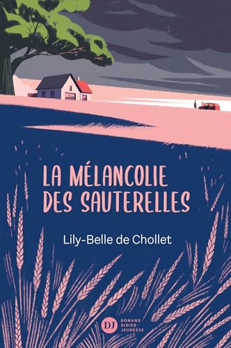 La Mélancolie des sauterelles La Mélancolie des sauterelles von DIDIER JEUNESSE