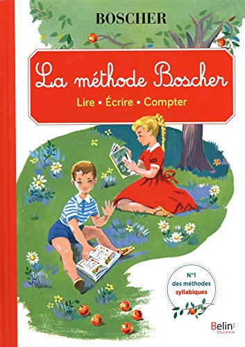 Methode Boscher ou La journee des tout petits/Livret unique/2013: Lire, écrire, compter