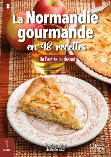 La Normandie gourmande en 48 recettes (FR) von OREP